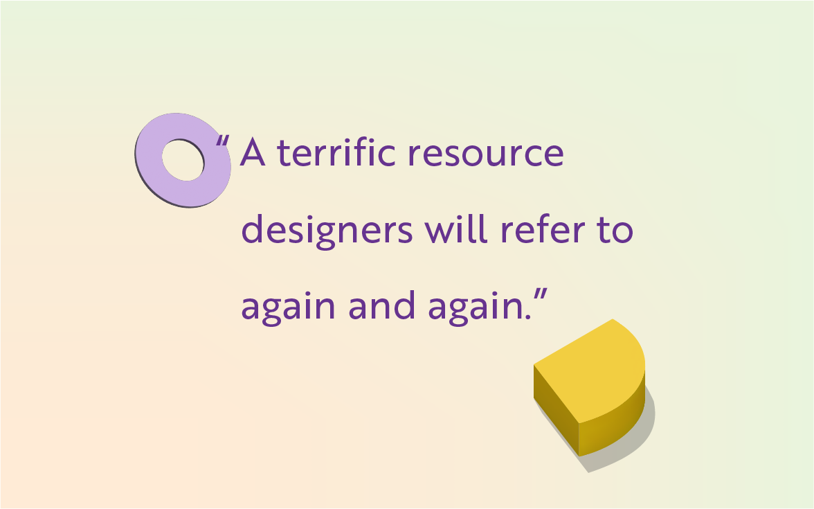 quote: A terrific resource designers will refer to again and again